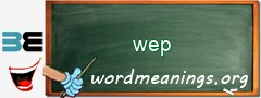 WordMeaning blackboard for wep